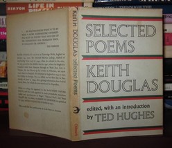 Hughes, Ted - Keith Douglas SELECTED POEMS :  Edited with an Introduction by Ted - $62.44