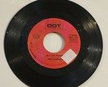 Joe Stampley All The Praise 45 - If You Touch Me Dot Records - $4.94
