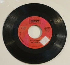 Joe Stampley All The Praise 45 - If You Touch Me Dot Records - $4.94