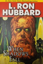 When Shadows Fall. Stories From The Golden Age by L. Ron Hubbard.  - £3.92 GBP