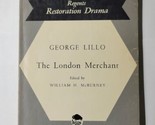 The London Merchant George Lillo 1965 Regents Restoration Drama Paperback - $14.84