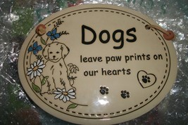 Rare Trinity Pottery~Dogs Leave Paw Prints on Our Hearts~Plaque~Garden Wall Sign - £9.86 GBP