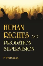 Human Rights and Probation Supervision [Hardcover] - £20.39 GBP