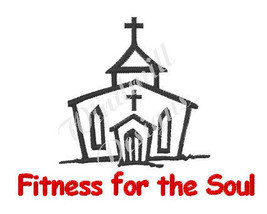 Church Fitness For The Soul - Machine Embroidery Design - £2.64 GBP