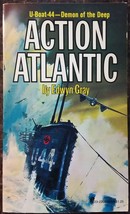 Action Atlantic: U-Boat 44 - Demon of the Deep - Edwyn Gray - Paperback ... - $28.00