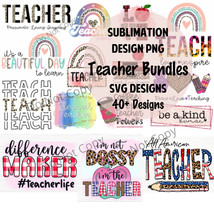 Teacher Quotes 40+ PNG Sublimation Bundle Files Sublimations SVG Bundle - $2.50