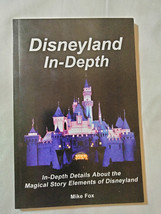 Disneyland In-Depth by Mike Fox (2018, Trade Paperback) - $269.81 MXN