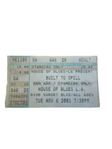 BUILT TO SPILL Concert Ticket Stub LOS ANGELES CA 11/06/01 HOUSE OF BLUE... - $292.34 MXN