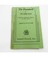 Vintage The Drunkard or the Fallen Saved Adapted by Wm. H. Smith with Mu... - $37.88