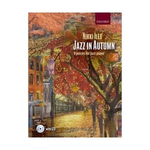 Jazz in Autumn: Nine pieces for jazz piano (Nikki Iles Jazz series) Iles, Nikki  - $20.00