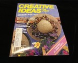 Creative Ideas for Living Magazine August 1984 Hats, Wood Quilts - $10.00