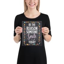 Be The Reason Someone Smiles Today Back to School Poster  Motivational &amp; Inspir - £15.62 GBP+