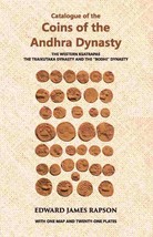 Catalogue Of The Coins Of The Andhra Dynasty The Western Ksatrapas T [Hardcover] - £35.74 GBP