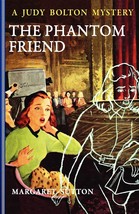 Phantom Friend #30 (Judy Bolton) [Paperback] Sutton, Margaret - $18.82