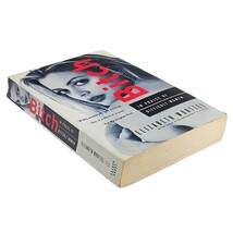 Bitch In Praise of Difficult Women Elizabeth Wurtzel 1999 Trade Paperback image 3