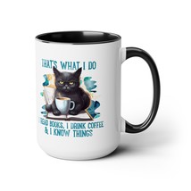 black cat drinks coffee and knows thins funny Two-Tone Coffee Mugs, 15oz - £19.18 GBP