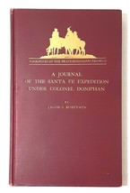 A Journal of the Santa Fe Expedition Under Colonel Doniphan by Jacob S. Robinson - £29.02 GBP