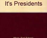 America and It&#39;s Presidents Miers, Earl Schenk - $2.93
