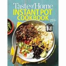 Taste of Home Instant Pot Cookbook: Savor 111 Must-have Recipes Made Easy in the - £14.35 GBP