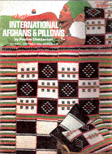 INTERNATIONAL Afghans & Pillows Knit, Crochet, Bargello - £2.90 GBP