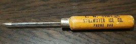 Vintage 19th Century Stillwater Ice Co. Wood Handle Metal Ice Pick Stillwater MN - £15.88 GBP
