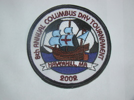8th ANNUAL COLUMBUS DAY TOURNAMENT HAVEAHILL MA 2002 - Soccer Patch - $6.75