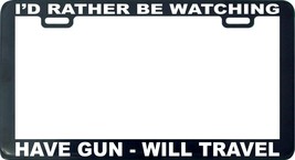 Have gun will travel license plate frame holder watching - £4.73 GBP