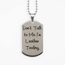 Fancy Leather Tooling, Don&#39;t Talk to Me. I&#39;m Leather Tooling, Love Holiday Silve - £15.59 GBP