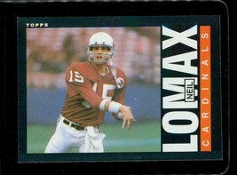 Vintage 1985 TOPPS Football Trading Card #143 NEIL LOMAX St Louis Cardinals - £9.99 GBP
