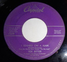 Tex Ritter 45 RPM - I Leaned On A Man / Children &amp; Fools D3 - £3.16 GBP