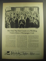 1956 Taylor Wine Ad - The only Pop that counts at a wedding - £14.90 GBP