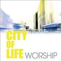 City of Life: Worship [Audio CD] City of Life - $10.39