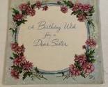 Vintage Birthday Card Birthday Wish For A Dear Sister Box4 - £3.15 GBP