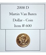 2008 D, Martin Van Buren, Dollar Coin, # 600, dollar coins, vintage coin... - $11.20