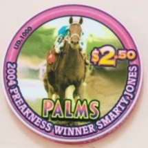 2004 Preakness Winner Smarty Jones $2.50 Palms Hotel Las Vegas Casino Chip - £8.75 GBP