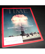 TIME Magazine Feb 12 2018 Making America Nuclear Again Trump&#39;s Gamble Do... - $13.64 CAD