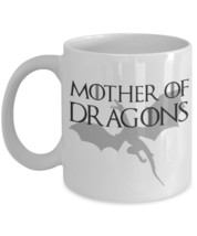 Mother Of Dragons Mug &quot;Game Of Thrones Mug - Daenerys Targaryen Mug&quot; Mother of D - £12.05 GBP