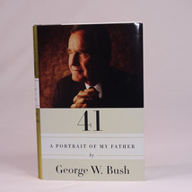 41 A Portrait Of My Father By George W. Bush 2014 HC First Edition Copy w/DJ VG - £3.97 GBP