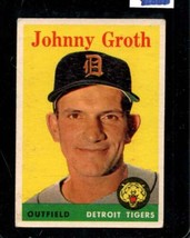 1958 TOPPS #262 JOHNNY GROTH VG TIGERS UER NICELY CENTERED *X103772 - $4.41