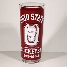 Vintage Fred Taylor Ohio State Buckeyes Tall Glass 6.5&quot; Tall 1961-1962 - £7.49 GBP