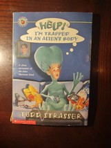 Help! I&#39;m Trapped In An Alien&#39;s Body By: Todd Strasse - £7.04 GBP