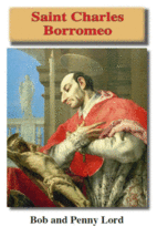 Saint Charles Borromeo Pamphlet/Minibook, by Bob and Penny Lord, New - £6.25 GBP