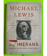 Boomerang: Travels in the New Third World by Michael Lewis (HCDJ 2011) 1stEd - $3.97