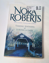 SC book Taming Natasha &amp; Luring A Lady by Nora Roberts 2 in 1 volume - £2.39 GBP