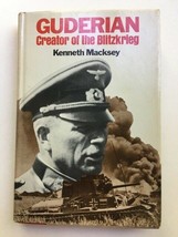 Guderian - Creator of the Blitzkrieg by Kenneth Macksey - £14.06 GBP