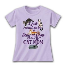 Cat Mom T shirt S M L XL 2XL Ladies Cotton Lavender Stay Home Short Sleeve NWT - £17.47 GBP