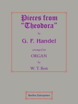 Pieces from the Oratorio “Theodore” (arr. by W. T. Best) by George F - $15.49