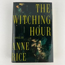 Anne Rice The Witching Hour Lives of Mayfair Witches First 1st Edition Hardcover - £11.82 GBP