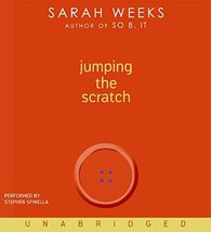Jumping the Scratch CD Weeks, Sarah and Spinella, Stephen - $22.95