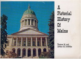 Griffiths--A Pictorial History Of MAINE--over 200 Illos - £7.99 GBP